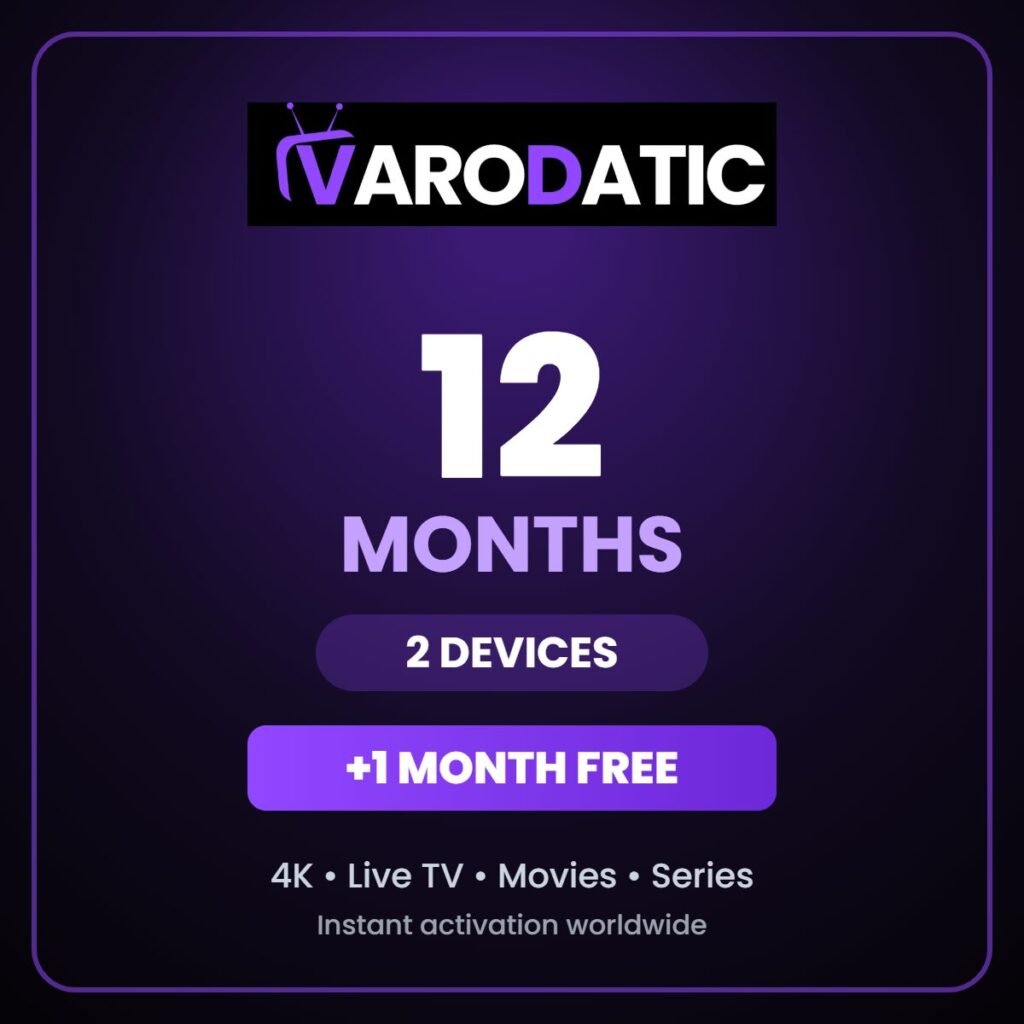 Varodatic IPTV 12 months – 2 Devices