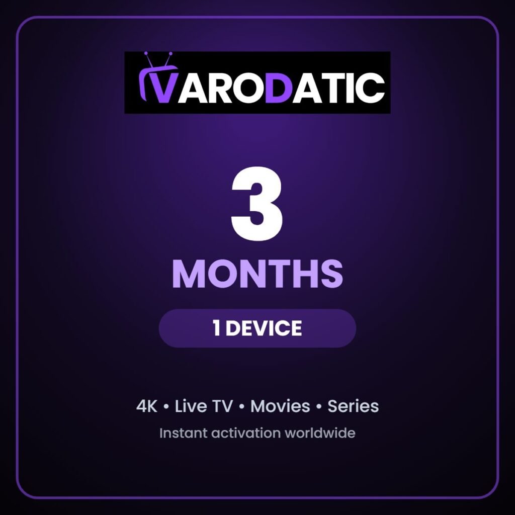 Varodatic IPTV 3 months – 1 Device